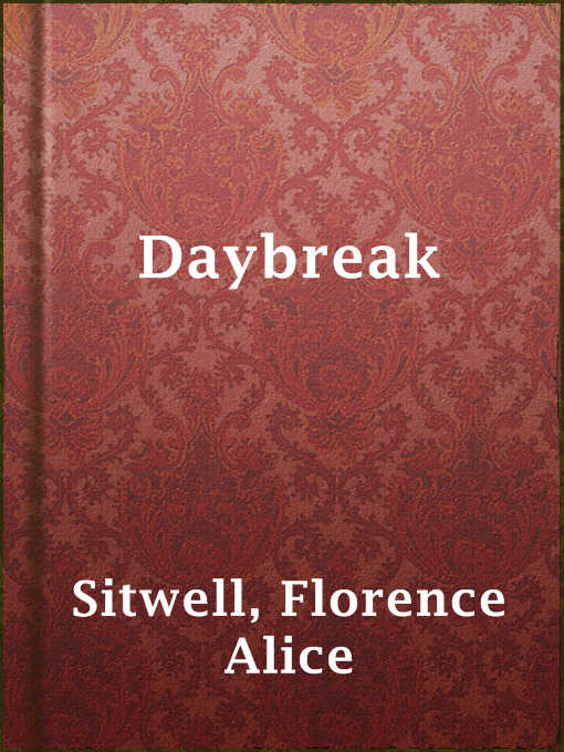Title details for Daybreak by Florence Alice Sitwell - Available